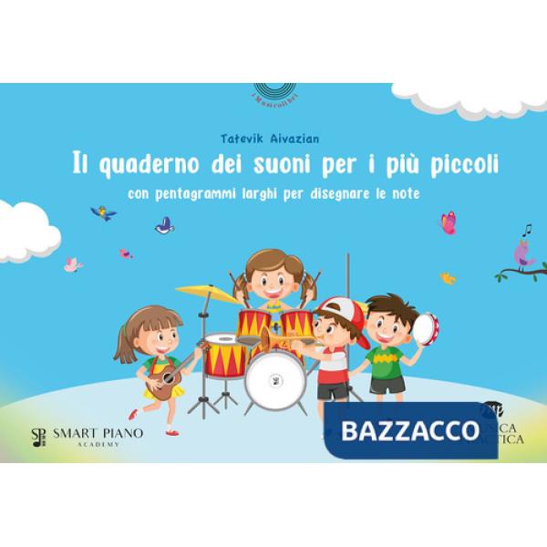 Quaderno dei suoni. Metodo (Il)