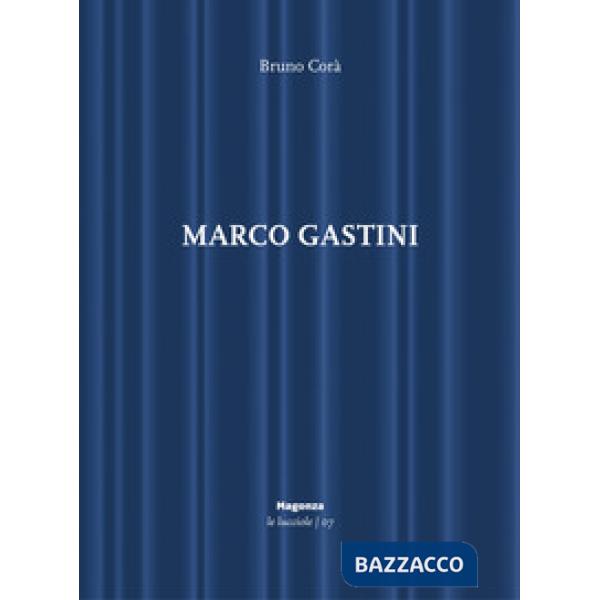 Marco Gastini. Ediz. illustrata