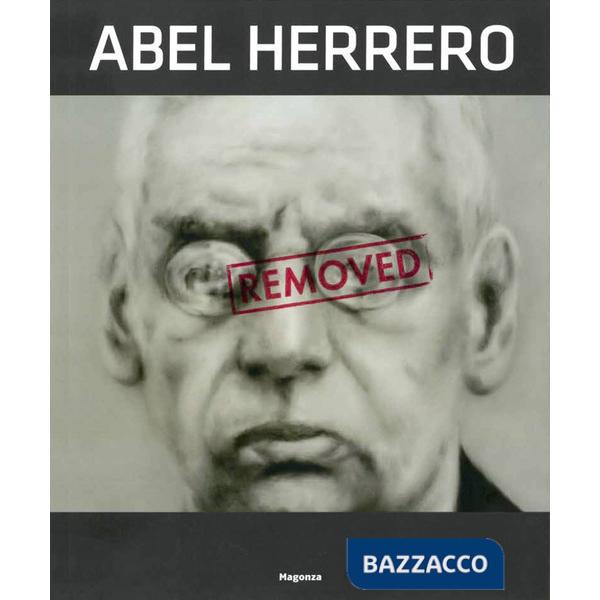 Abel Herrero. Removed. Ediz. illustrata