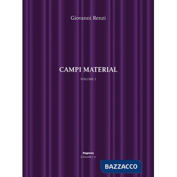 Campi material. Vol. 1