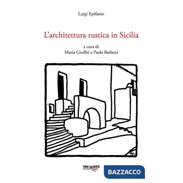 Architettura rustica in Sicilia (L')