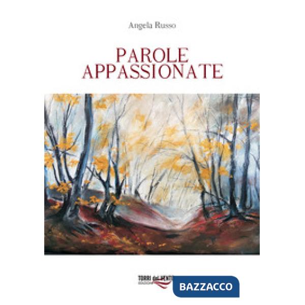 Parole appassionate