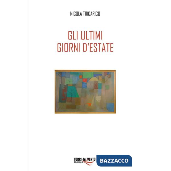 Ultimi giorni d'estate (Gli)