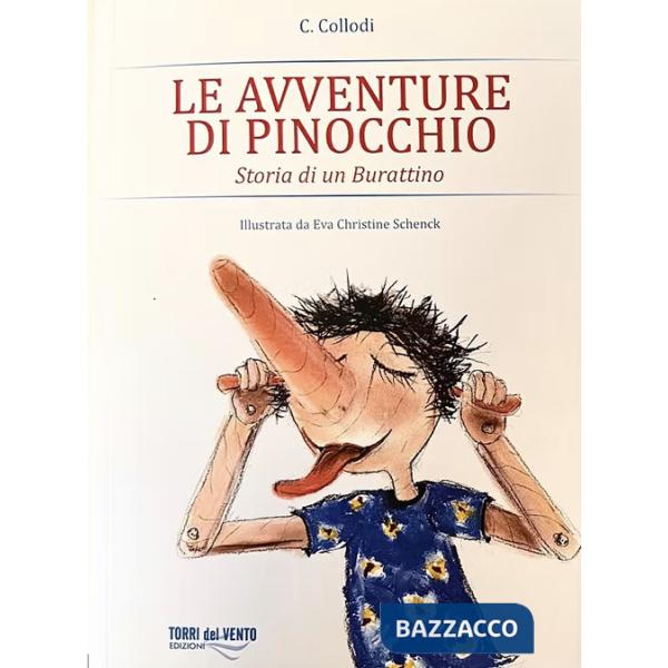 Avventure di Pinocchio. Storia di un burattino (Le)