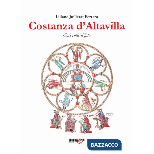 Costanza d'Altavilla. Così volle il fato