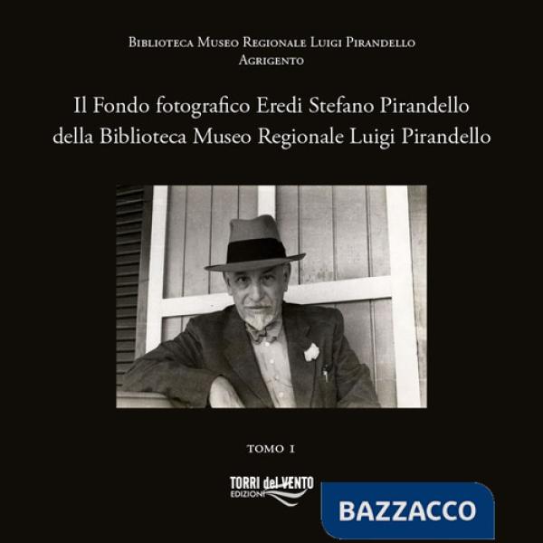 Fondo fotografico Eredi Stefano Pirandello della Biblioteca Museo Regionale Luigi Pirandello (Il)