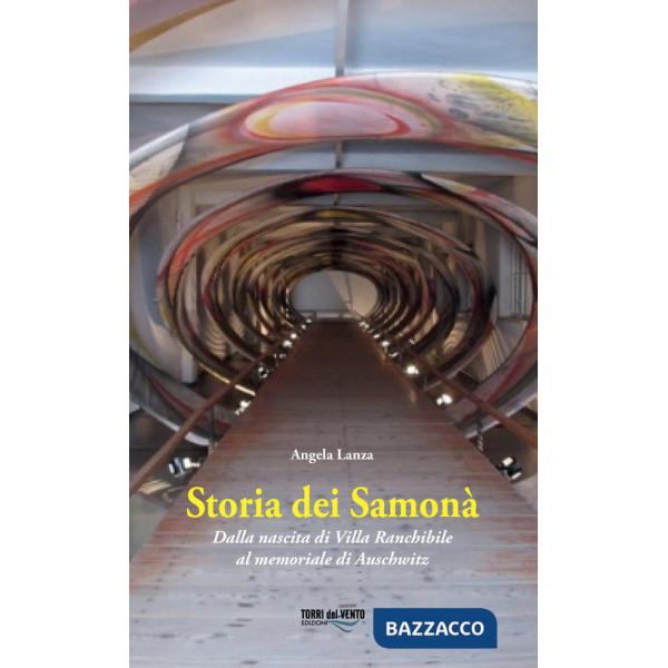 Storia dei Samonà. Dalla nascita di Villa Ranchibile al memoriale di Auschwitz