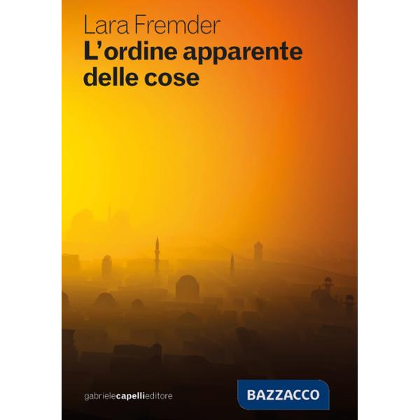 Ordine apparente delle cose (L')