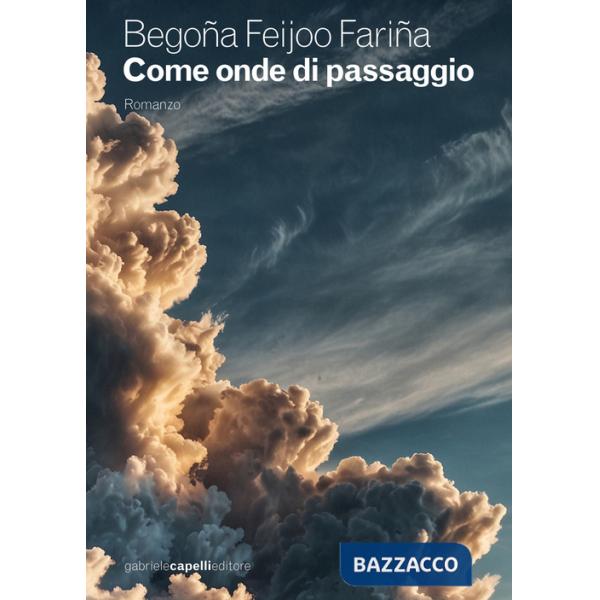 Come onde di passaggio