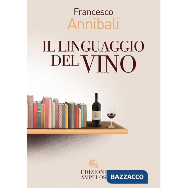 Linguaggio del vino (Il)