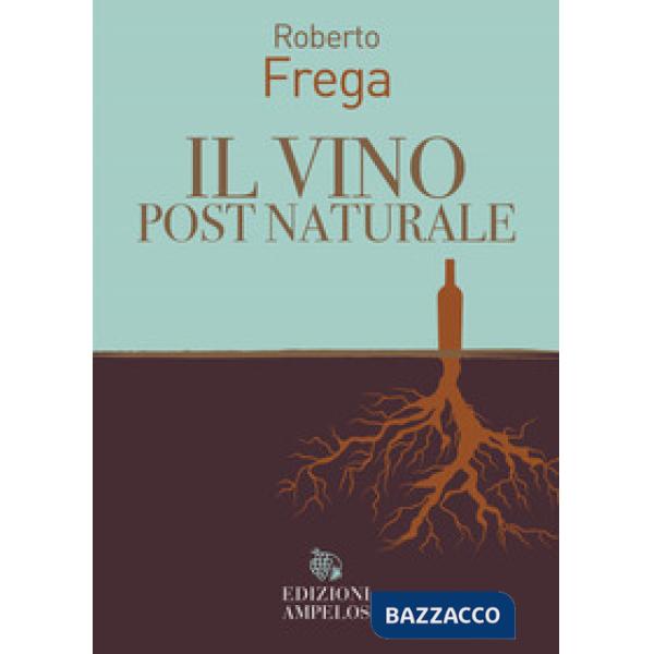 Vino post naturale (Il)