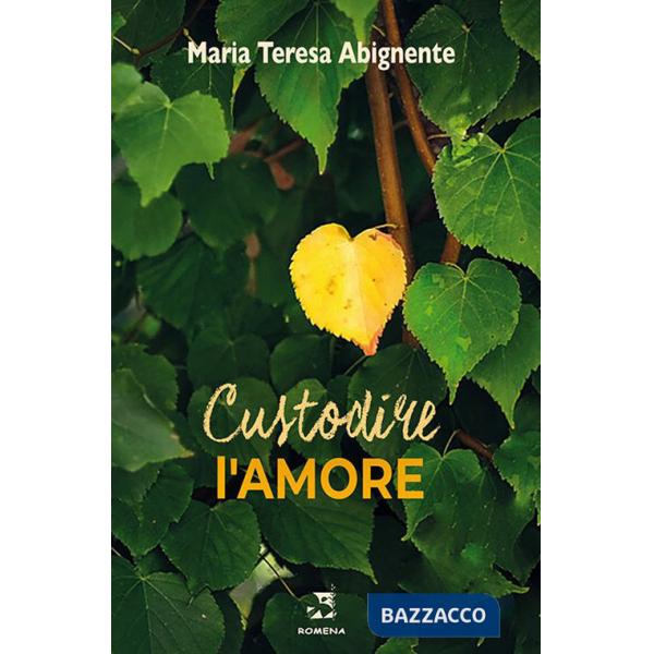Custodire l'amore
