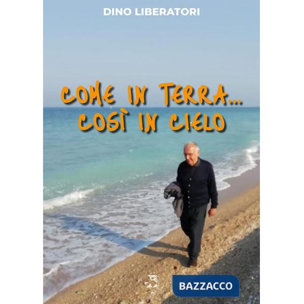 Come in terra... così in cielo