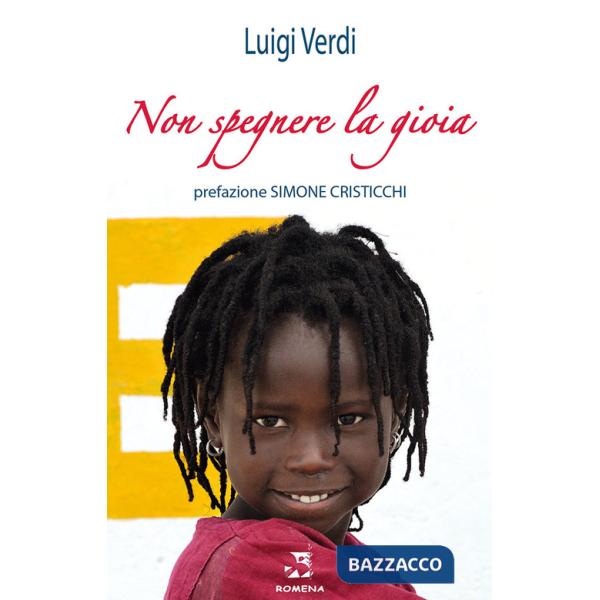 Non spegnere la gioia