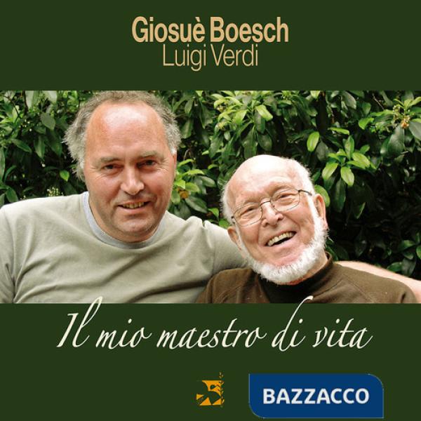 Mio maestro di vita (Il)