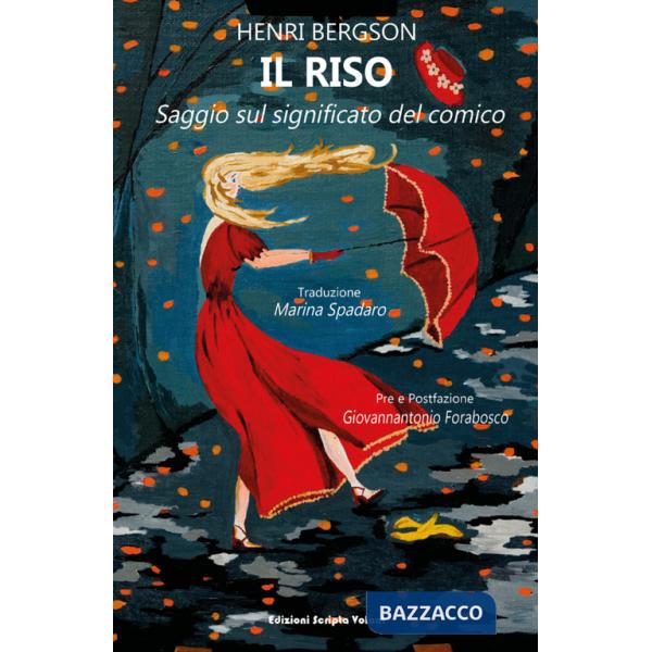 Riso. Saggio sul significato del comico (Il)