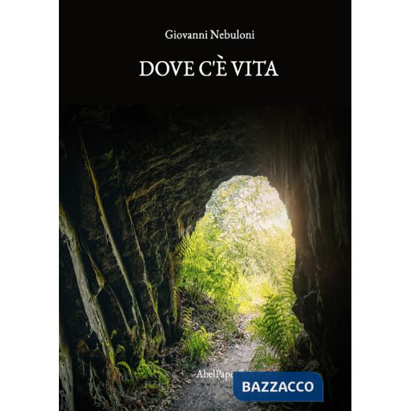 Dove c'è vita