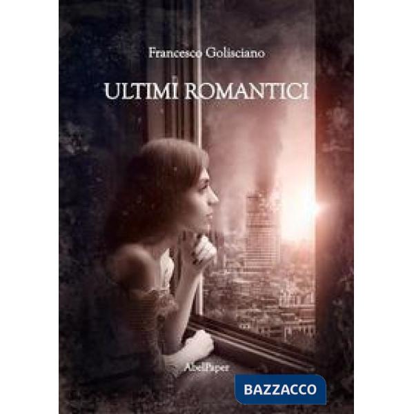 Ultimi romantici
