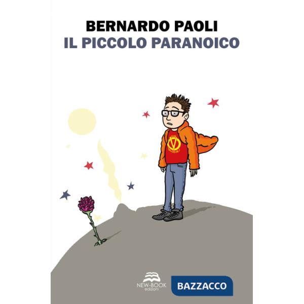 Piccolo paranoico. Ediz. illustrata (Il)