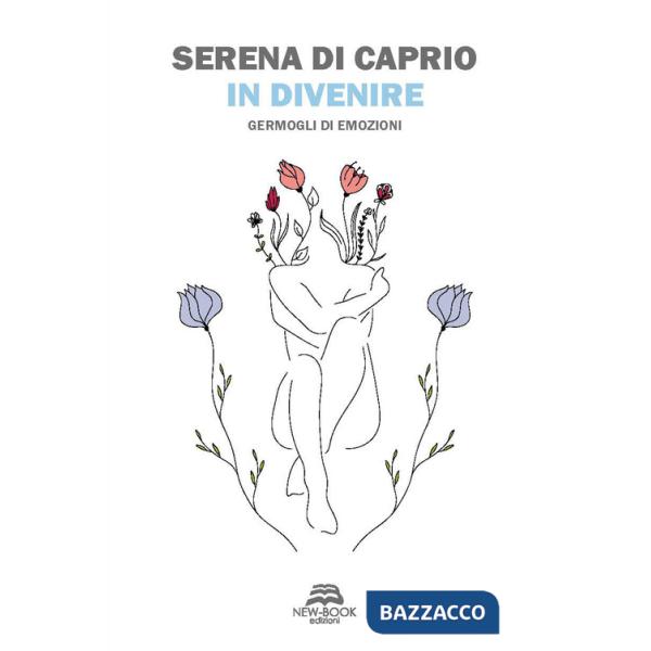 In divenire. Germogli di emozioni