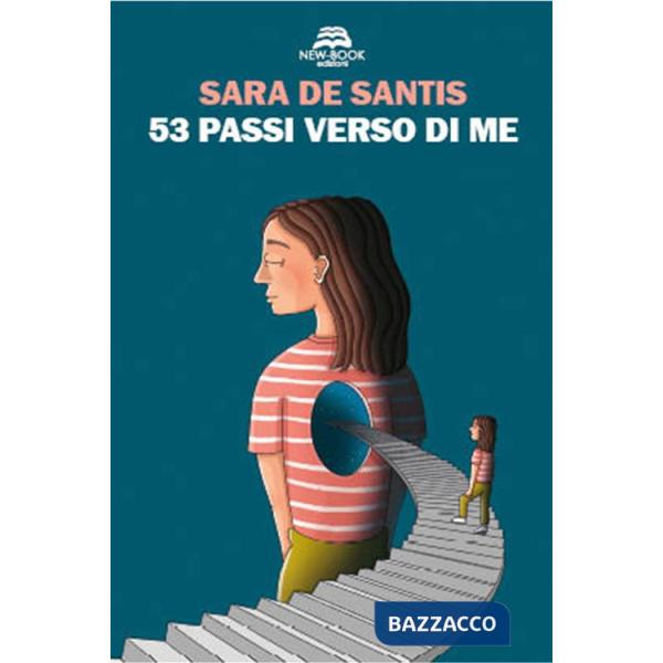 53 passi verso di me. Ediz. illustrata