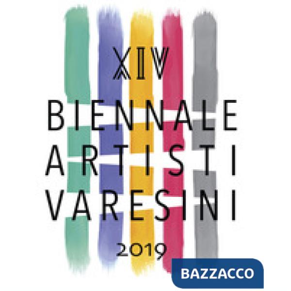 Arte degli elementi. 14ª Rassegna Biennale artisti varesini. Ediz. illustrata (L')