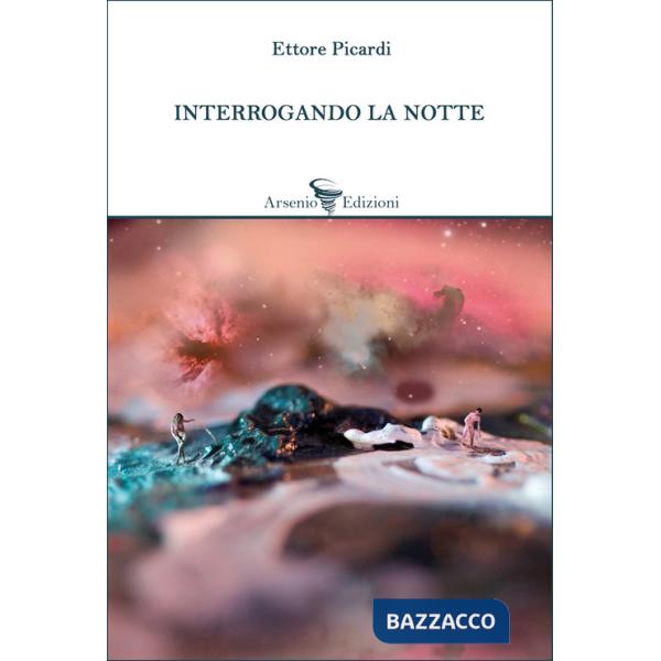 Interrogando la notte