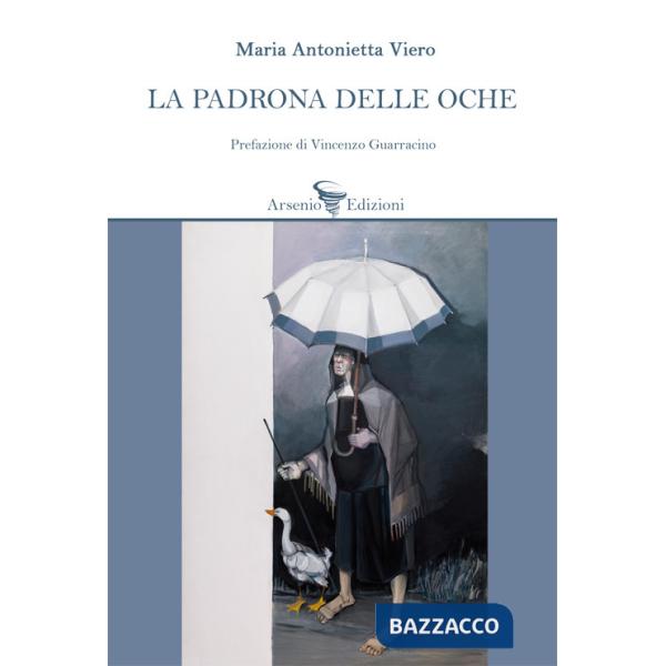 Padrona delle oche (La)