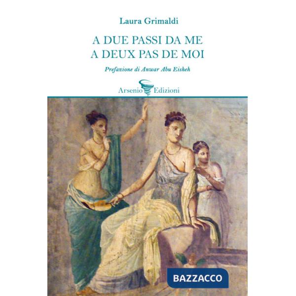 A due passi da me. Ediz. multilingue