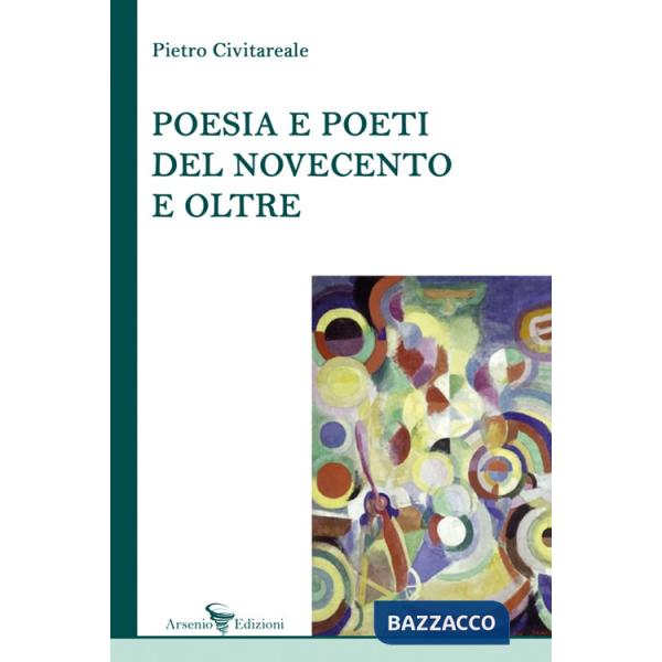 Poesia e poeti del Novecento e oltre