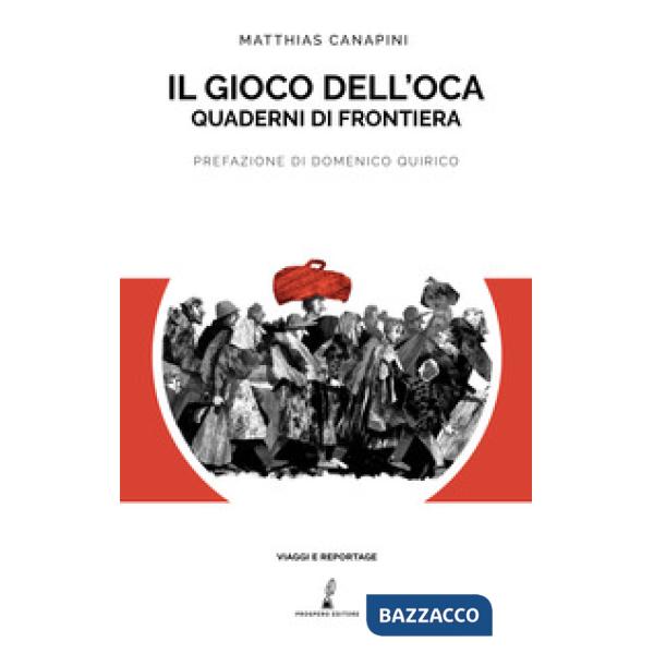 Gioco dell'oca. Quaderni di frontiera (Il)