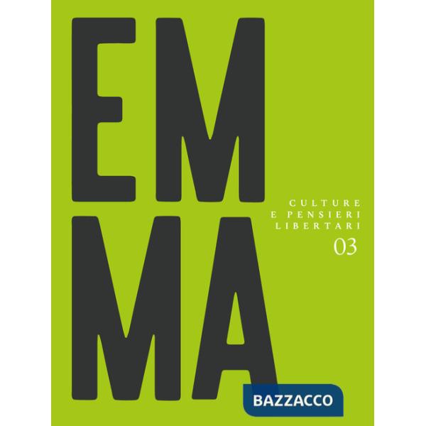 Emma. Culture e pensieri libertari. Vol. 3