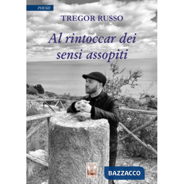 Al rintoccar dei sensi assopiti