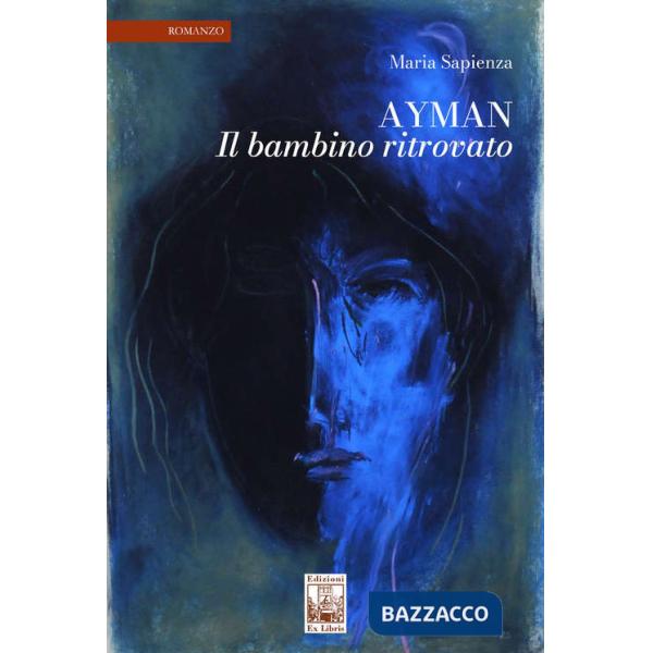 Ayman. Il bambino ritrovato