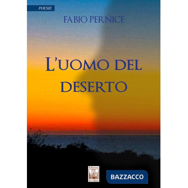 Uomo del deserto (L')