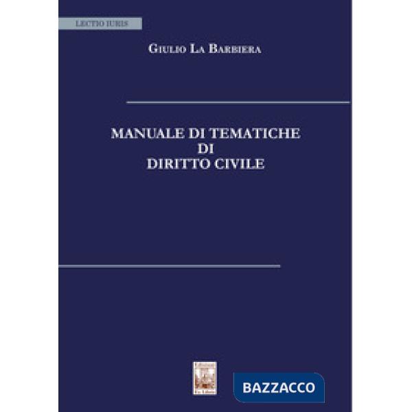 Manuale di tematiche di diritto civile