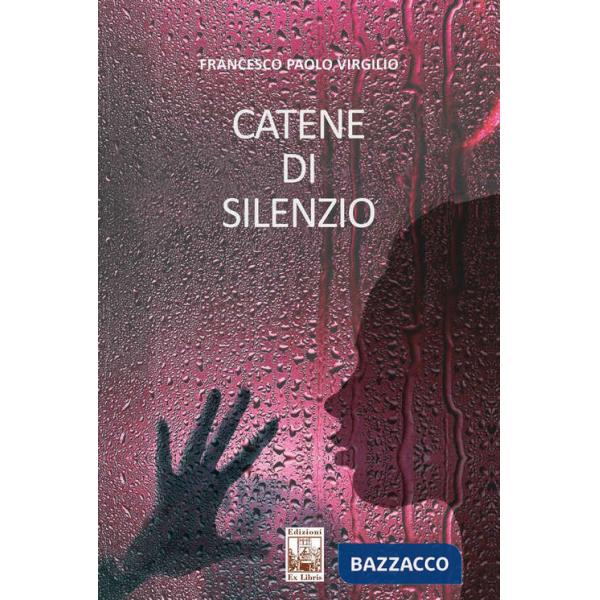 Catene di silenzio
