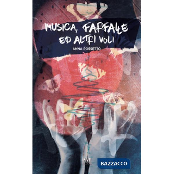 Musica, farfalle ed altri voli