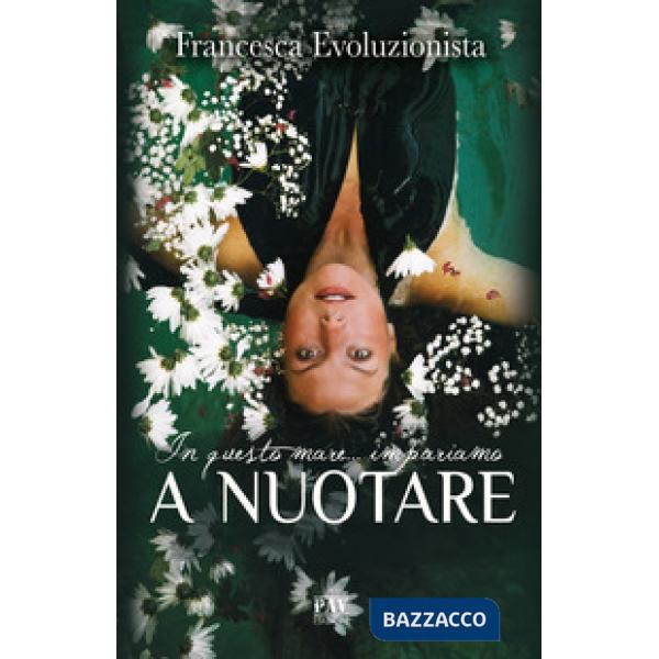 In questo mare... Impariamo a nuotare