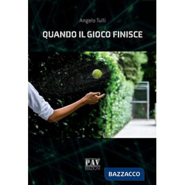 Quando il gioco finisce