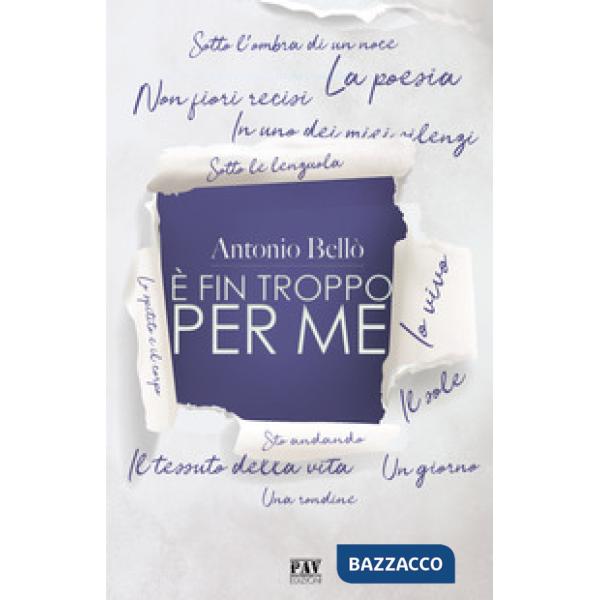 È fin troppo per me