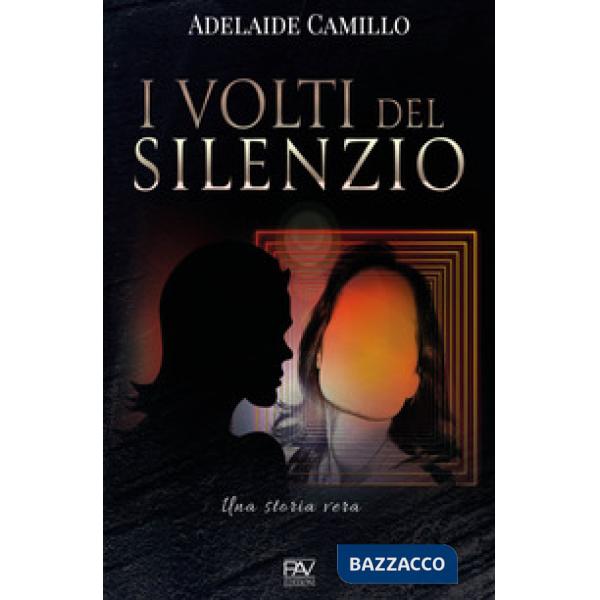 Volti del silenzio. Una storia vera (I)