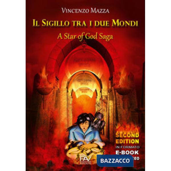 Sigillo tra i due mondi. A star of God Saga (Il)