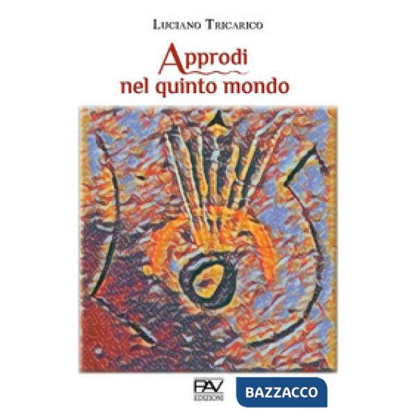 Approdi nel quinto mondo