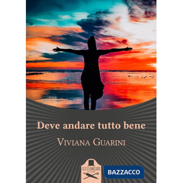 Deve andare tutto bene