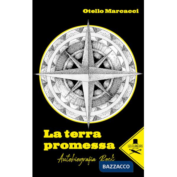 Terra promessa. Autobiografia rock (La)