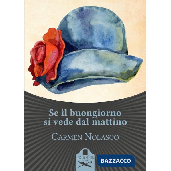 Se il buongiorno si vede dal mattino