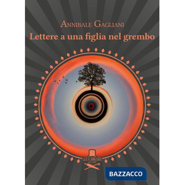 Lettere a una figlia nel grembo