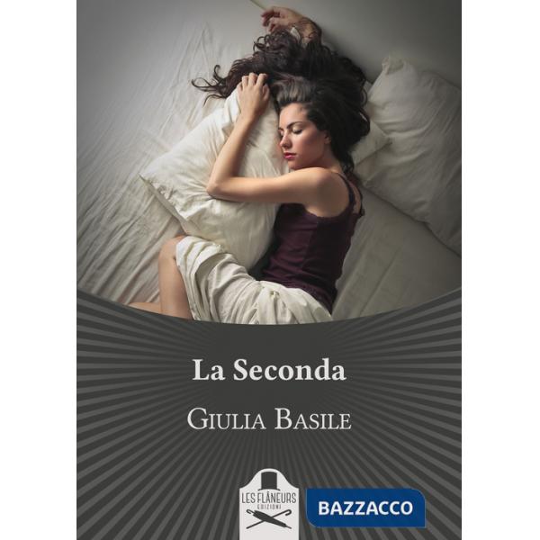 Seconda (La)