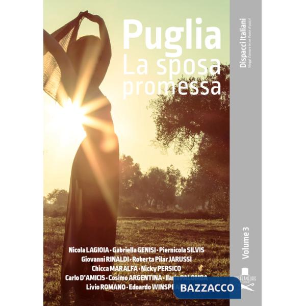 Puglia. La sposa promessa